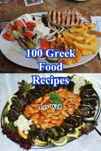 Libro 100 Greek Food Recipes