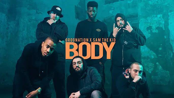 Music GROGNation X Sam The Kid - Body 