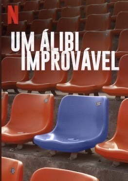 Serie Um Alibi Improvável 