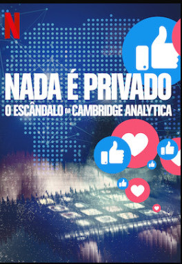 Películas Não é Privado: O escândalo da Cambridge Analytica