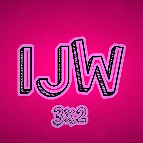 IJW [Explicit]