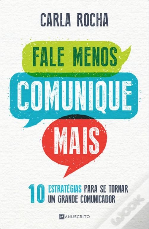 Fale menos comunique mais 