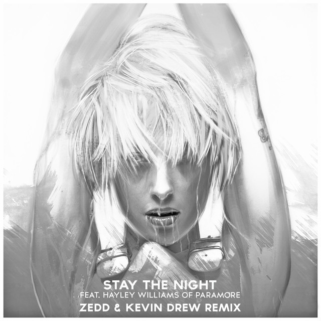 Music Stay The Night - Featuring Hayley Williams Of Paramore / Zedd & Kevin Drew Remix