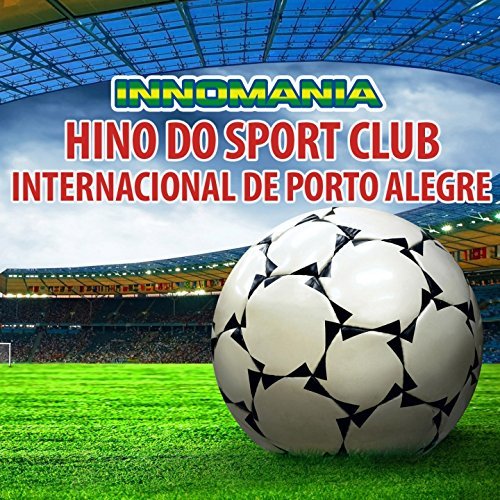 Electrónica Hino Do Sport Club Internacional De Porto Alegre