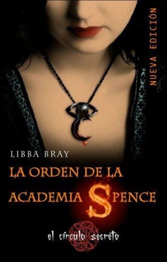 La orden de la Academia Spence