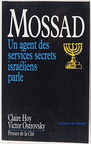 Libro Mossad un agent des services secrets israeliens parle