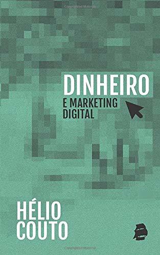 Libro Dinheiro e marketing digital