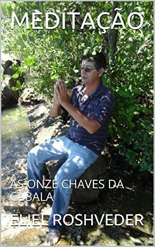 Place MEDITAÇÃO: AS ONZE CHAVES DA CABALA