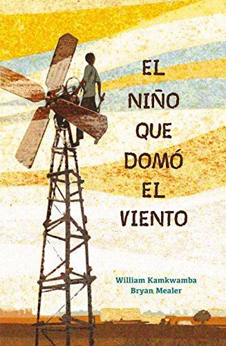 The Boy Who Harnessed the Wind