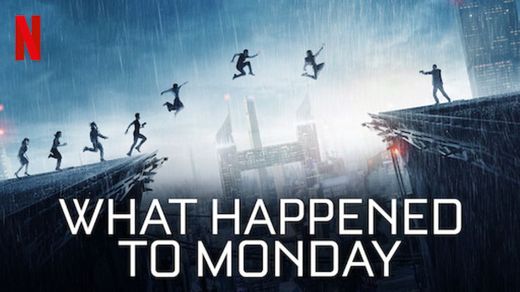 What Happened to Monday | Netflix Official Site