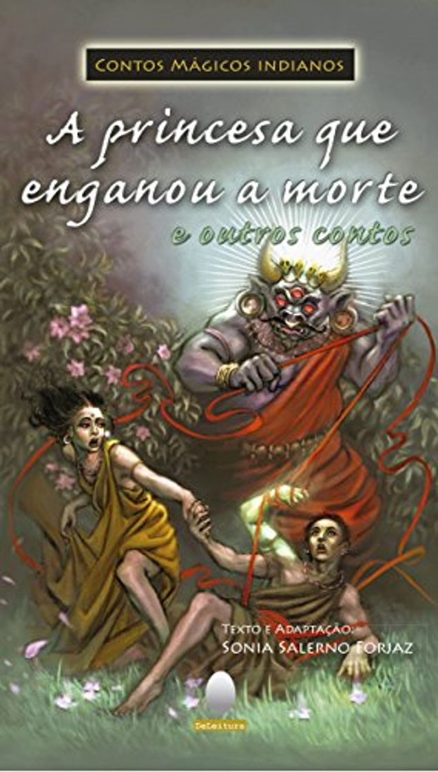 A princesa que enganou a morte: e outros contos indianos