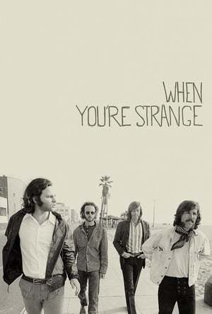 Movie When You´re Strange - Una película sobre The Doors