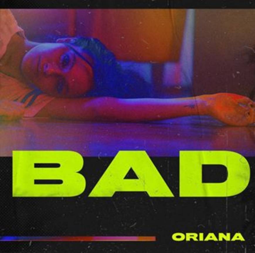 Canciones Oriana - BAD