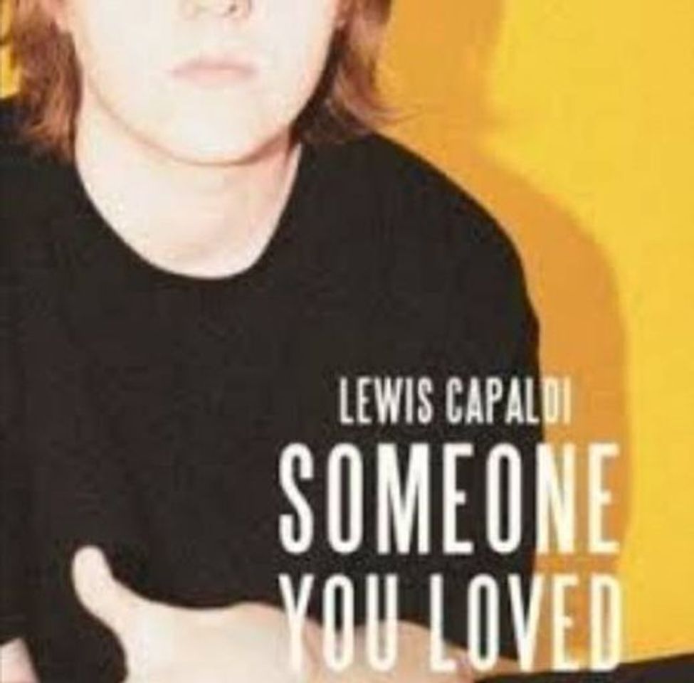 Music Someone you Loved- Lewis Capaldi