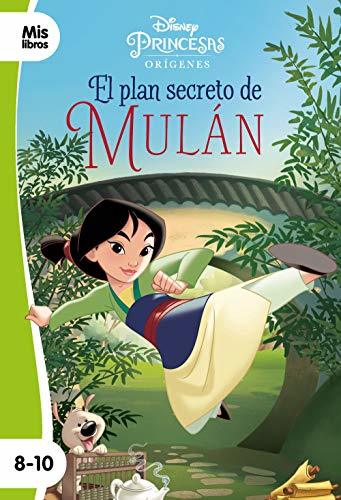 Libro Princesas. El plan secreto de Mulán: Narrativa orígenes