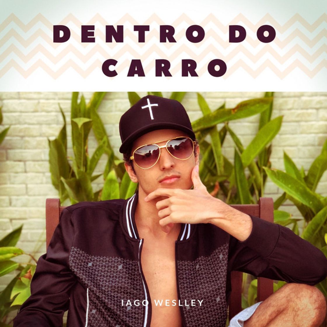 Canción Dentro Do Carro (Hoje Vai Ter)