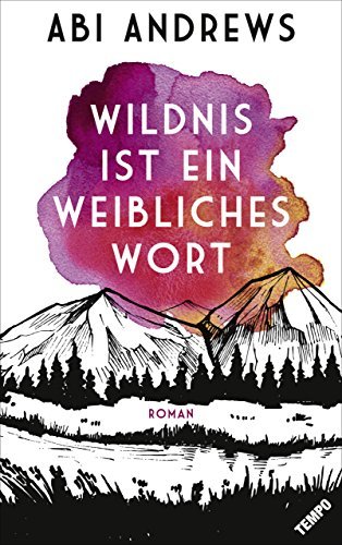 Book Wildnis ist ein weibliches Wort