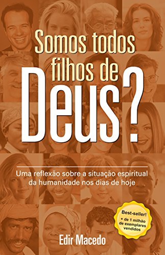 Book Somos todos filhos de Deus?: Uma reflexão sobre a situação espiritual da