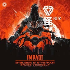 D-Block & S-te-Fan - Brace Yourself 