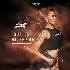 Canción Miss K8 - Out Of The Frame