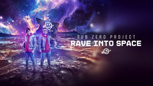 Sub Zero Project - Rave Into Space