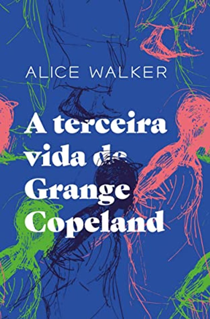 Libro A Terceira Vida de Grange Copeland 