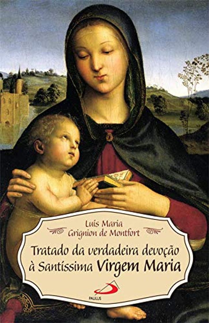 Book Tratado da Verdadeira Devoção à Santíssima Virgem Maria