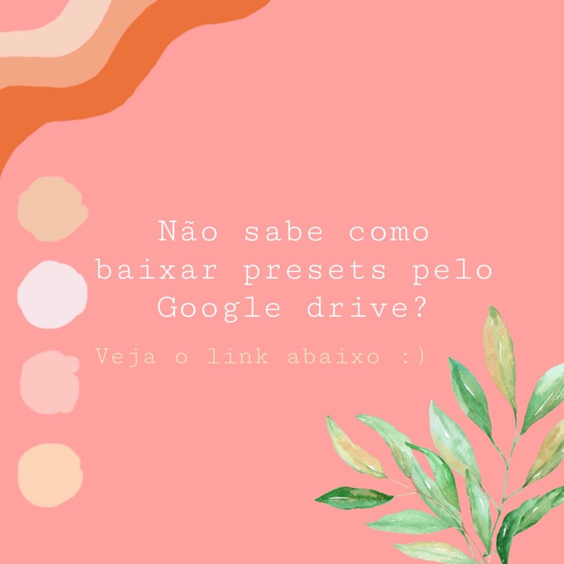 Moda Como Baixar Presets Android/IOS pelo Google Drive