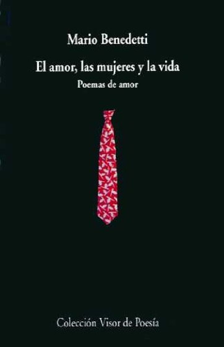 Book El amor, las mujeres y la vida: Poemas de amor. Antología: 341