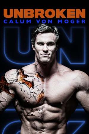 Película Calum von Moger: Unbroken