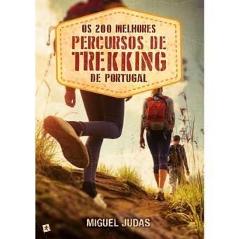 Libros Os 200 melhores percursos de trekking de Portugal 