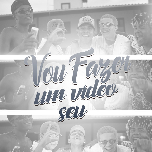 Music Vou Fazer um Vídeo Seu