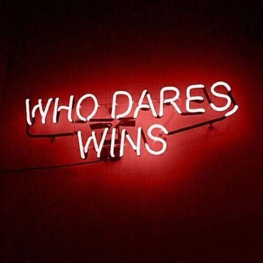 who dares... 