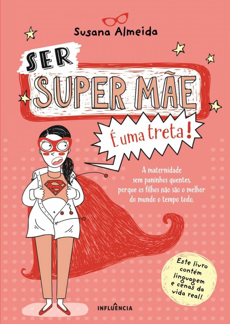 Ser super mãe é uma treta