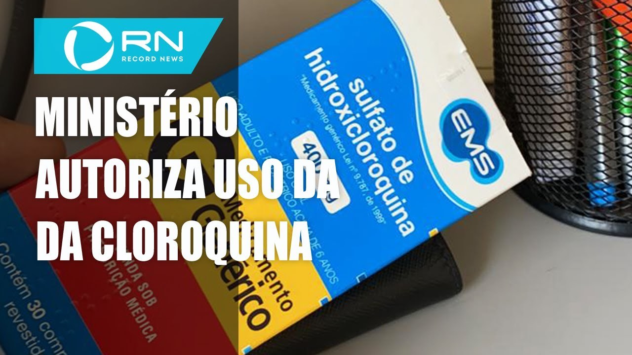 Fashion Ministério autoriza cloroquina para casos graves de coronavi