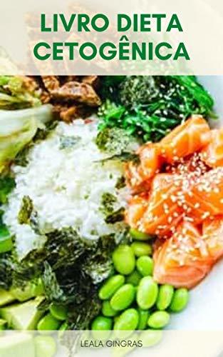Book Livro Dieta Cetogênica : A Dieta Ceto Para Iniciantes – Um Guia