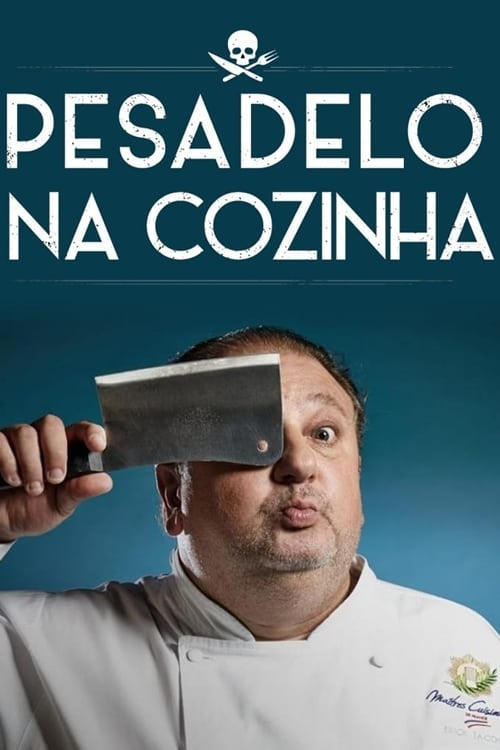 Serie Pesadelo na Cozinha