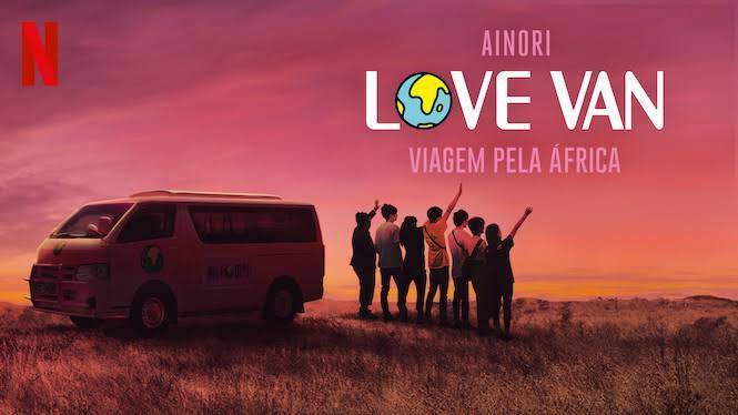 Series Ainori Love Van: Viagem pela África 