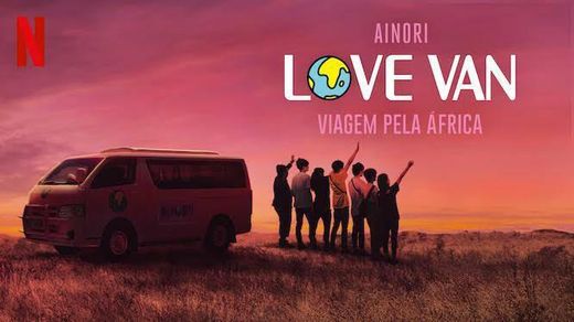 Ainori Love Van: Viagem pela África 