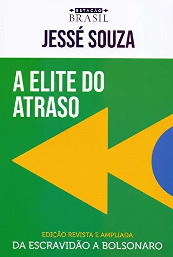 Book A elite do atraso: da escravidão a Bolsonaro