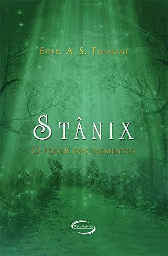 Stânix: O poder dos elementos