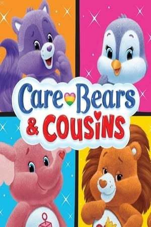 Care Bears and Cousins