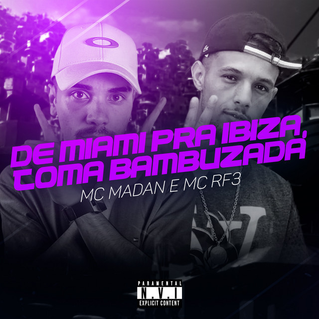 Music De Miami pra Ibiza, Toma Bambuzada
