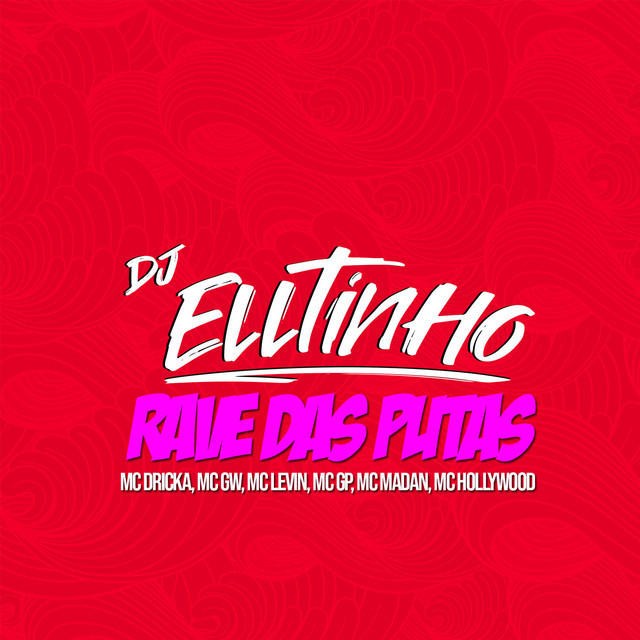 Music Rave das Putas (feat. MC Levin, MC GP, MC Madan, MC Hollywood, Mc Dricka & Mc Gw) - Remix