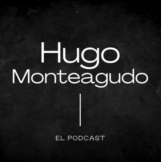 Podcast de Hugo Monteagudo