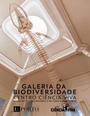 Lugar Galeria da Biodiversidade - Centro Ciência Viva | Museu de História Natural e da Ciência da U.Porto