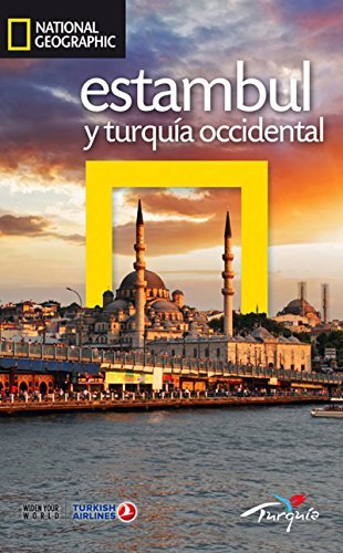 Books Guía de viaje National Geographic: Estambul y Turquía Occidental