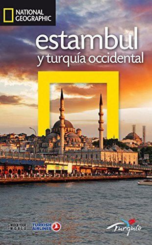 Guía de viaje National Geographic: Estambul y Turquía Occidental