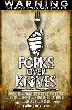 Forks Over Knives