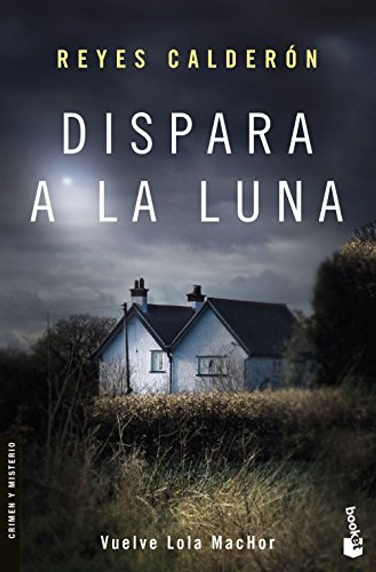 Libro Dispara a la luna